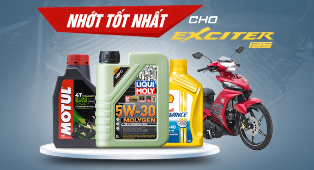 Tham khảo những loại nhớt tốt đúng dung tích nhớt exciter 135